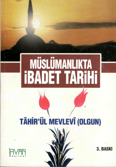 Müslümanlıkta İbadet Tarihi