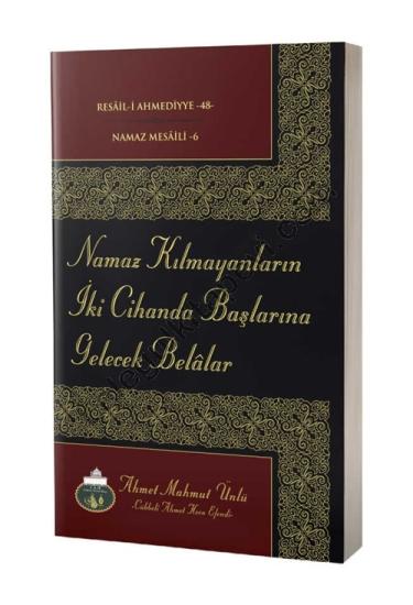 Namaz Kılmayanların İki Cihanda Başlarına Gelecek Belalar | Lalegül Yayıncılık